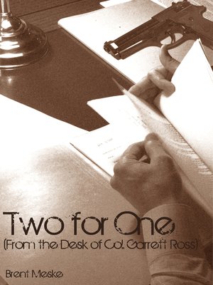 cover image of Two For One (From the Desk of Col. Garrett Ross)